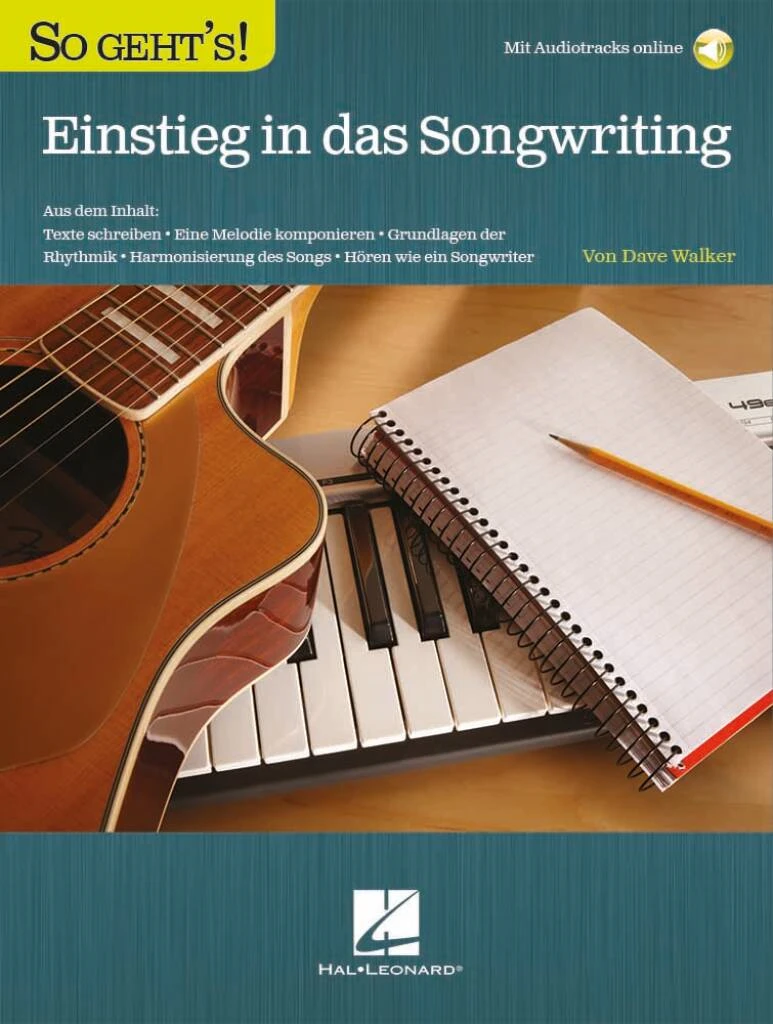 So geht's - Einstieg in das Songwriting